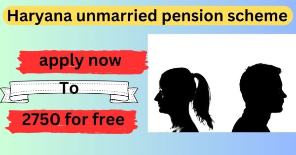 Haryana unmarried pension yojana 2023 apply online