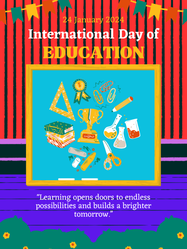 International Education day 2024 से जुड़ी कुछ ख़ास अहम  बाते क्यों और कब से मनाने